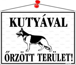 Információs tábla, 35x25 cm, "Kutyával őrzött terület!"